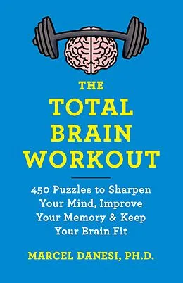 E-Book (epub) The Total Brain Workout von Marcel Danesi