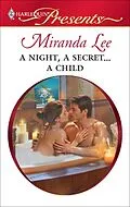 E-Book (epub) A Night, a Secret . . . a Child von Miranda Lee