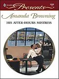 E-Book (epub) His After-Hours Mistress von Amanda Browning