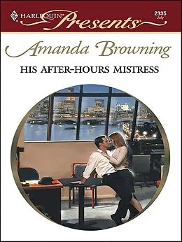 E-Book (epub) His After-Hours Mistress von Amanda Browning