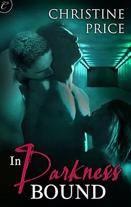 E-Book (epub) In Darkness Bound von Christine Price