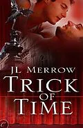 E-Book (epub) Trick of Time von Jl Merrow