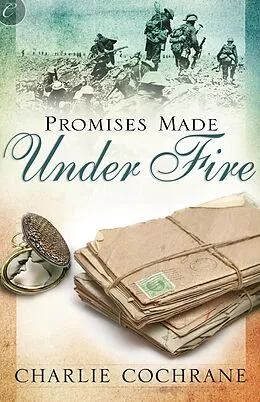 E-Book (epub) Promises Made Under Fire von Charlie Cochrane