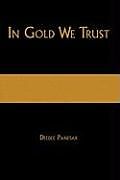 Fester Einband In Gold We Trust von Deedee Panesar
