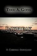 Kartonierter Einband Daybreak von Terri A. Goins