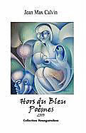 Couverture cartonnée Hors Du Bleu de Jean Max Calvin