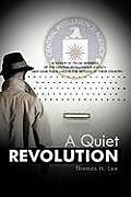 Couverture cartonnée A Quiet Revolution de Thomas H. Lee