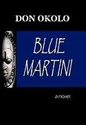 Fester Einband Blue Martini von Don Okolo