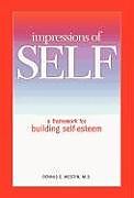 Livre Relié Impressions of Self de Dennis C. Westin M. D.