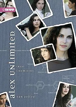 E-Book (epub) Alex Unlimited, Volume 3: True Chemistry von Dan Jolley