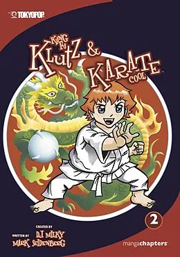 E-Book (pdf) Kung Fu Klutz and Karate Cool, Volume 2 von D. J. Milky, Mark Seidenberg