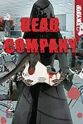 E-Book (epub) Dead Company, Volume 2 von Yoshiki Tonogai