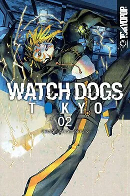 E-Book (epub) Watch Dogs Tokyo, Volume 2 von Seiichi Shirato