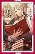 Kartonierter Einband A Gentle Noble's Vacation Recommendation, Volume 10 von Misaki, Momochi