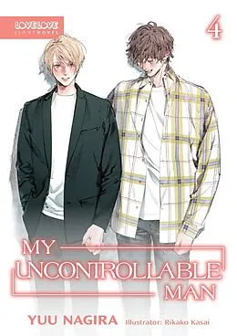 E-Book (epub) My Uncontrollable Man, Volume 4 (Light Novel) (My Beautiful Man (Light Novel)) von Yuu Nagira