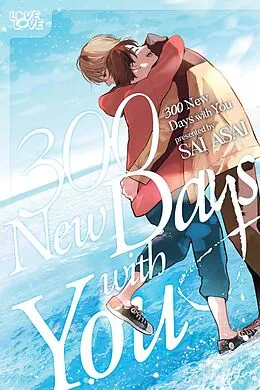E-Book (epub) 300 New Days With You von Sai Asai