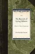 Kartonierter Einband (Kt) The Records of Living Officers of the U.S. Navy & Marine Corps von Randolph Hamers Lewis Randolph Hamersly