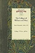 Couverture cartonnée The History of the College of William and Mary de College of William & Mary, College of William &. Mary