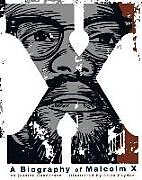 Kartonierter Einband X: A Biography of Malcolm X von Jessica Gunderson
