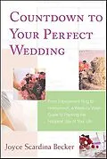 E-Book (epub) Countdown to Your Perfect Wedding von Joyce Scardina Becker