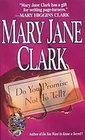 E-Book (epub) Do You Promise Not To Tell von Mary Jane Clark