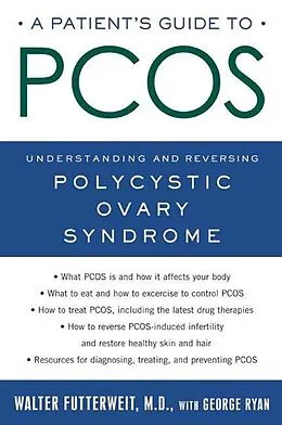 E-Book (epub) A Patient's Guide to PCOS von Walter Futterweit, George Ryan