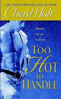 E-Book (epub) Too Hot to Handle von Cheryl Holt