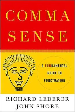 E-Book (epub) Comma Sense von Richard Lederer, John Shore