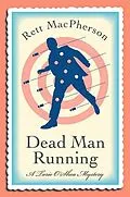 E-Book (epub) Dead Man Running von Rett MacPherson
