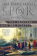 E-Book (epub) SPQR IX: The Princess and the Pirates von John Maddox Roberts