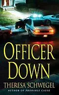E-Book (epub) Officer Down von Theresa Schwegel