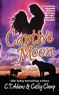 E-Book (epub) Captive Moon von C. T. Adams, Cathy Clamp