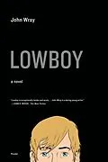 E-Book (epub) Lowboy von John Wray