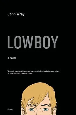 E-Book (epub) Lowboy von John Wray