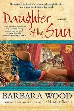E-Book (epub) Daughter of the Sun von Barbara Wood