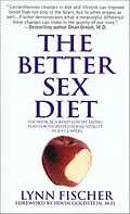 E-Book (epub) The Better Sex Diet von Lynn Fischer