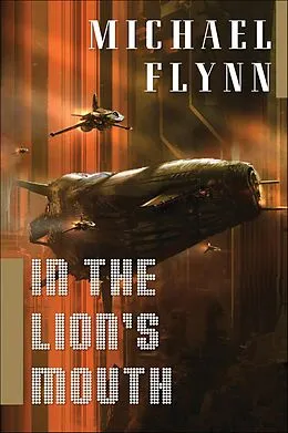 E-Book (epub) In the Lion's Mouth von Michael Flynn