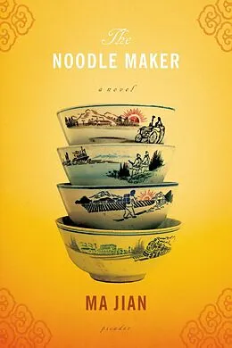 E-Book (epub) The Noodle Maker von Ma Jian