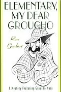 E-Book (epub) Elementary, My Dear Groucho von Ron Goulart