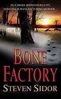 E-Book (epub) Bone Factory von Steven Sidor