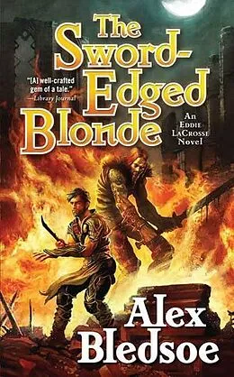 E-Book (epub) The Sword-Edged Blonde von Alex Bledsoe