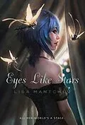 E-Book (epub) Eyes Like Stars von Lisa Mantchev
