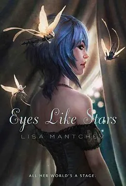 E-Book (epub) Eyes Like Stars von Lisa Mantchev