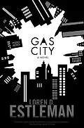 E-Book (epub) Gas City von Loren D. Estleman