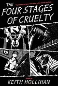 E-Book (epub) The Four Stages of Cruelty von Keith Hollihan