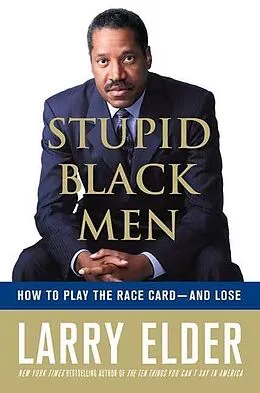 E-Book (epub) Stupid Black Men von Larry Elder