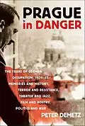 E-Book (epub) Prague in Danger von Peter Demetz