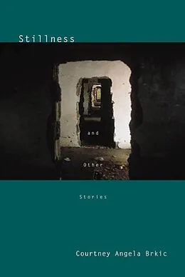 E-Book (epub) Stillness von Courtney Angela Brkic