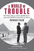 E-Book (epub) A World of Trouble von Patrick Tyler