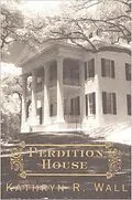E-Book (epub) Perdition House von Kathryn R. Wall